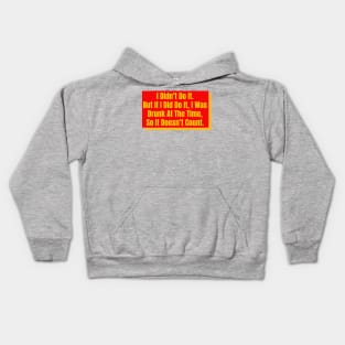 I Didn't Do It Kids Hoodie